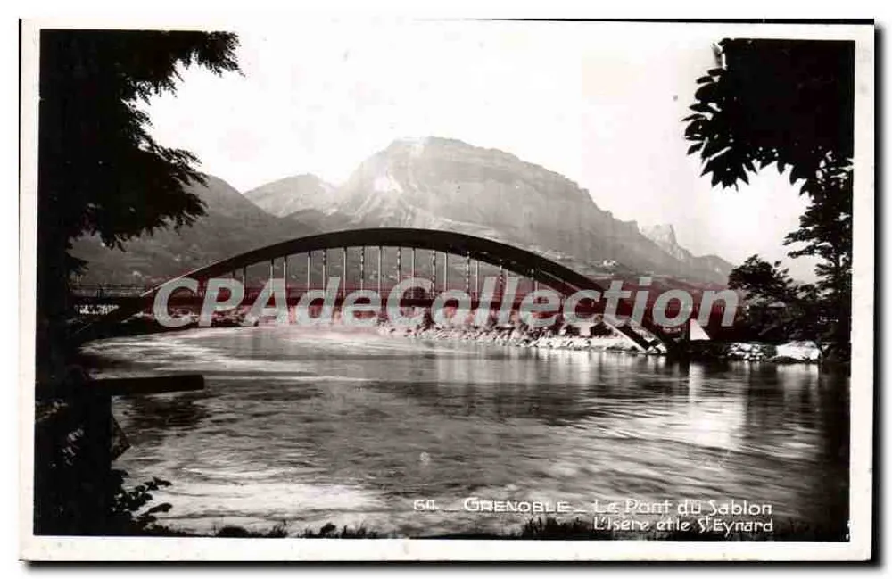 Grenoble — O Ponte do Sablon — A Isère e o Steynard - Frente