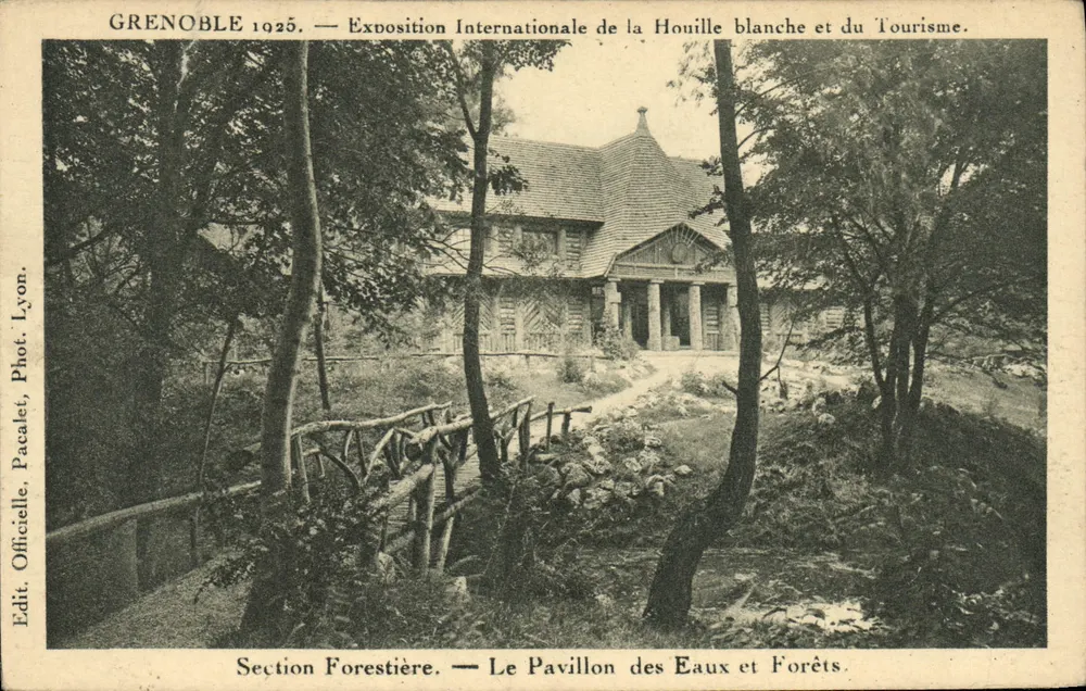 Grenoble 1925 — Internationale Ausstellung zur Braunkohle und Tourismus — Forstbereich — Das Pavillon der Wasser und Wälder - Vorderseite