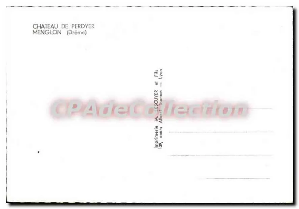 Castelo de Perdyer — Menglon (Drôme) — Imprensa M. Lescuyer e Filhos, Lyon - Verso