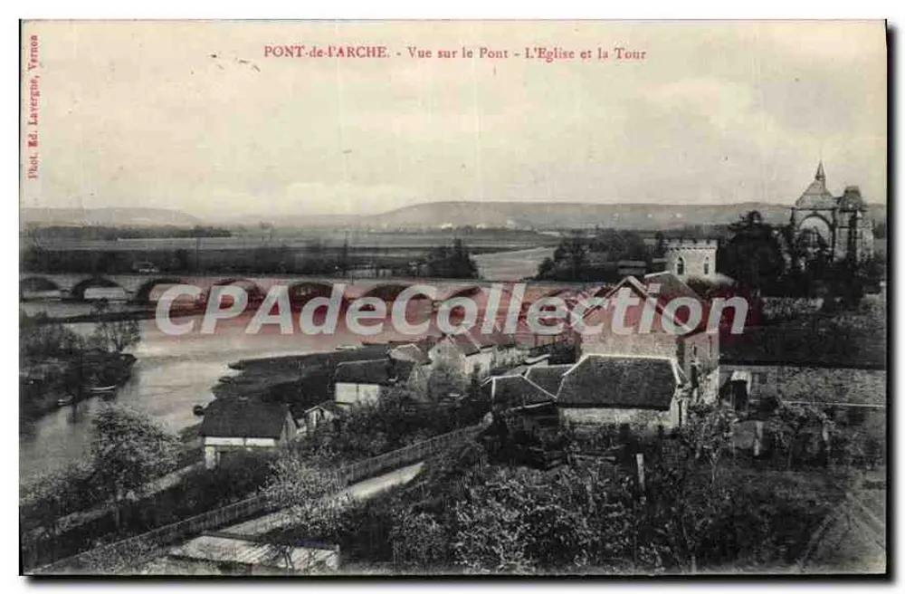PONT-de-ARCHE - Ansicht des Brückens - Die Kirche und die Turm - Fot. Rd. Laverge, Yonne - Vorderseite