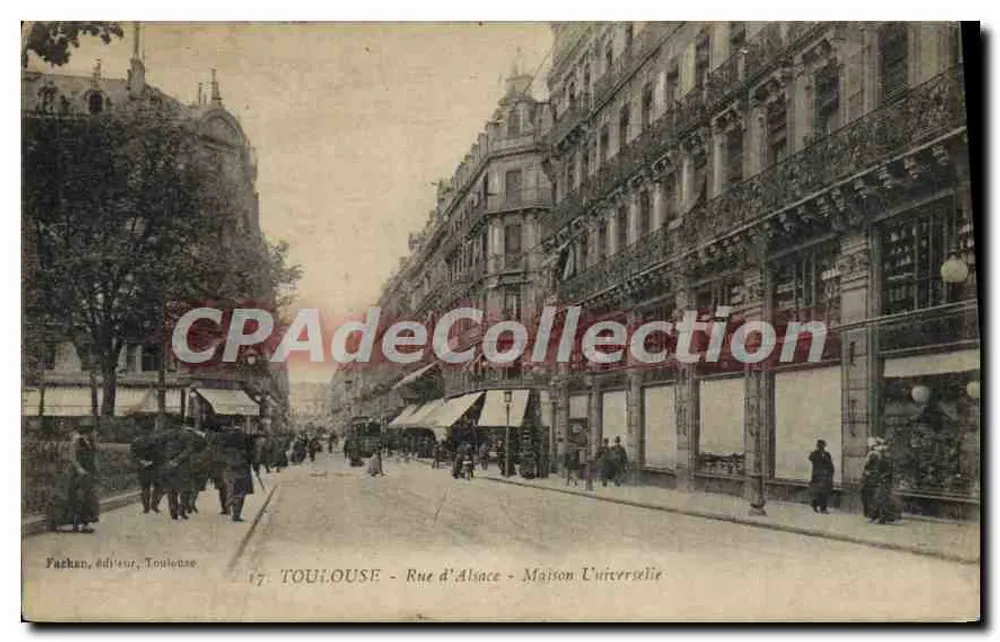 Toulouse - Rue d'Alsace - Maison Universelle — editor Packan, n°17 - Frente