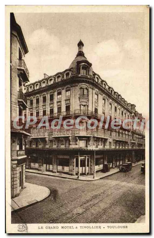 O Grand Hotel Tivollier — Toulouse - Frente