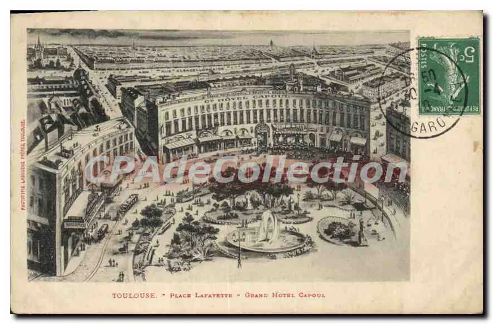 Toulouse - Place Lafayette - Grand Hôtel Capoul - Vorderseite