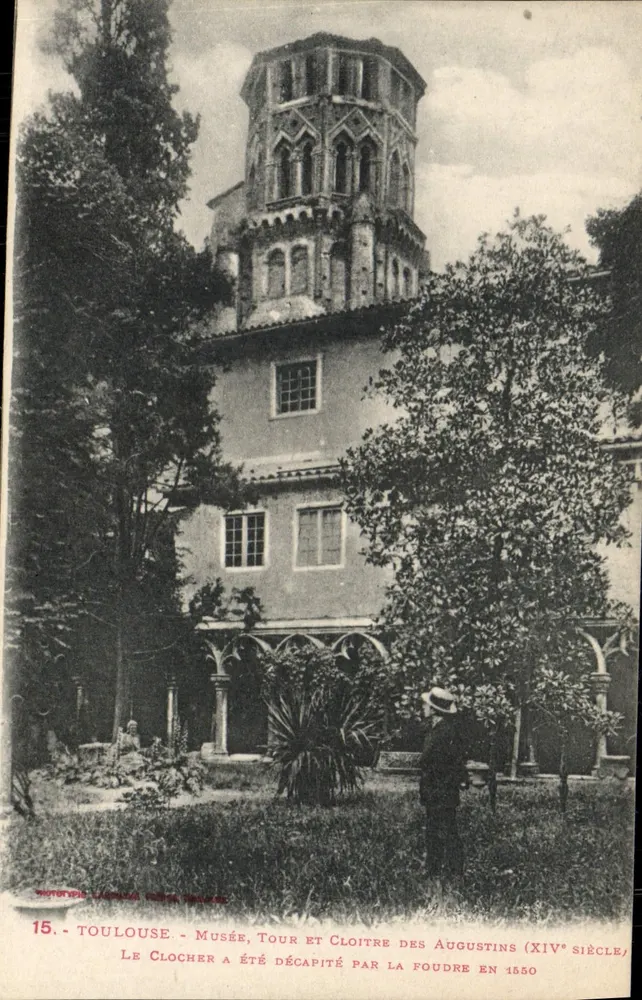 Toulouse - Museu, Torre e Claustro dos Agostinhos (século XIV) — editor Motorytice Lacombe, n°15 - Frente