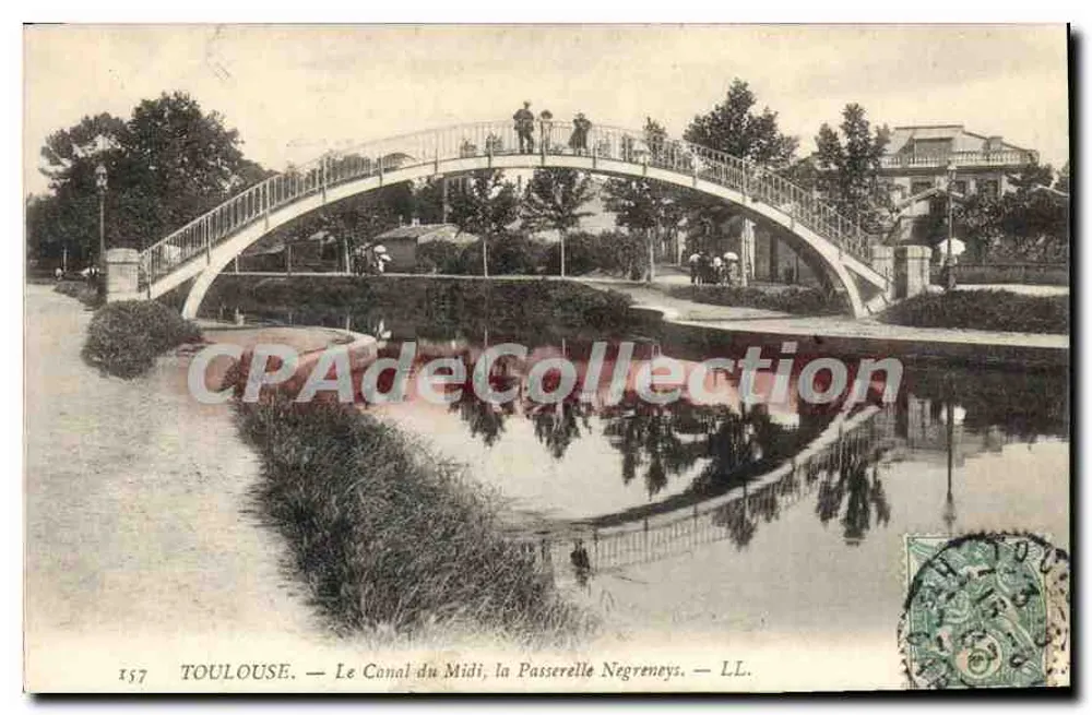 Toulouse — Der Canal du Midi, die Brücke Negreny — LL. n° 157 - Vorderseite