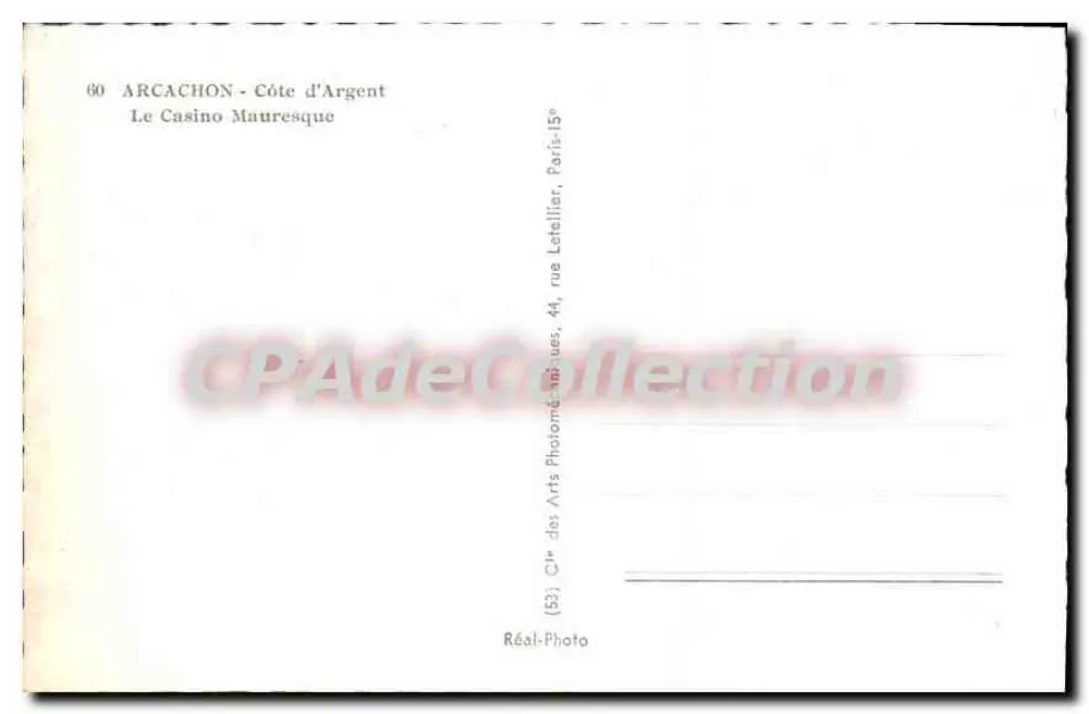 Arcachon - Costa de Prata - O Casino Mauresco — editor Réal-Photo, n°60 - Verso
