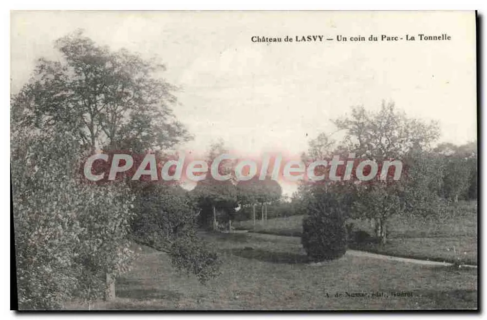Schloss LASVY — Ein Stück des Parks — Die Laube — A. de Nussac, Verlag, Roeroy - Vorderseite
