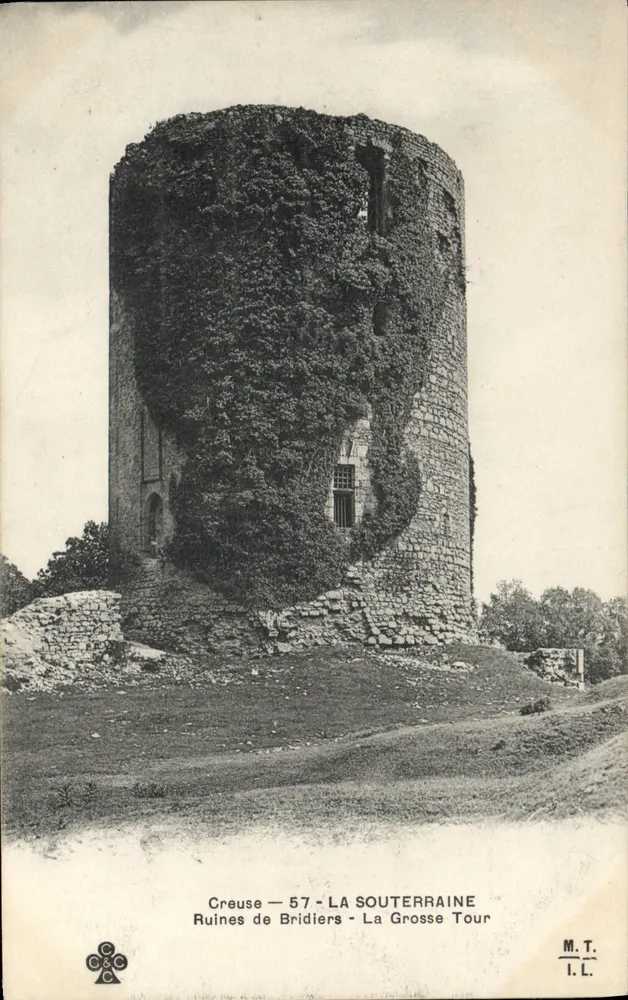 Creuse — 57 — LA SOUTERRAINE — Ruinen von Bridiers — Die Große Turm — M.T. I.L. - Vorderseite
