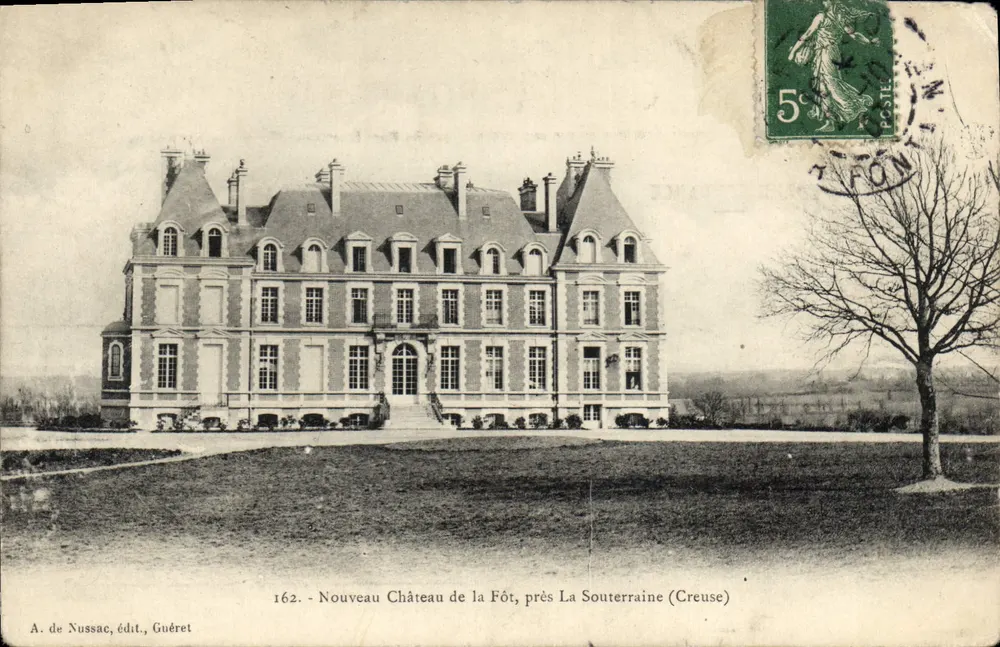 Neues Schloss der Fôt, nahe La Souterraine (Creuse) — A. de Nussac, Verlag, Guéret — n° 162 - Vorderseite