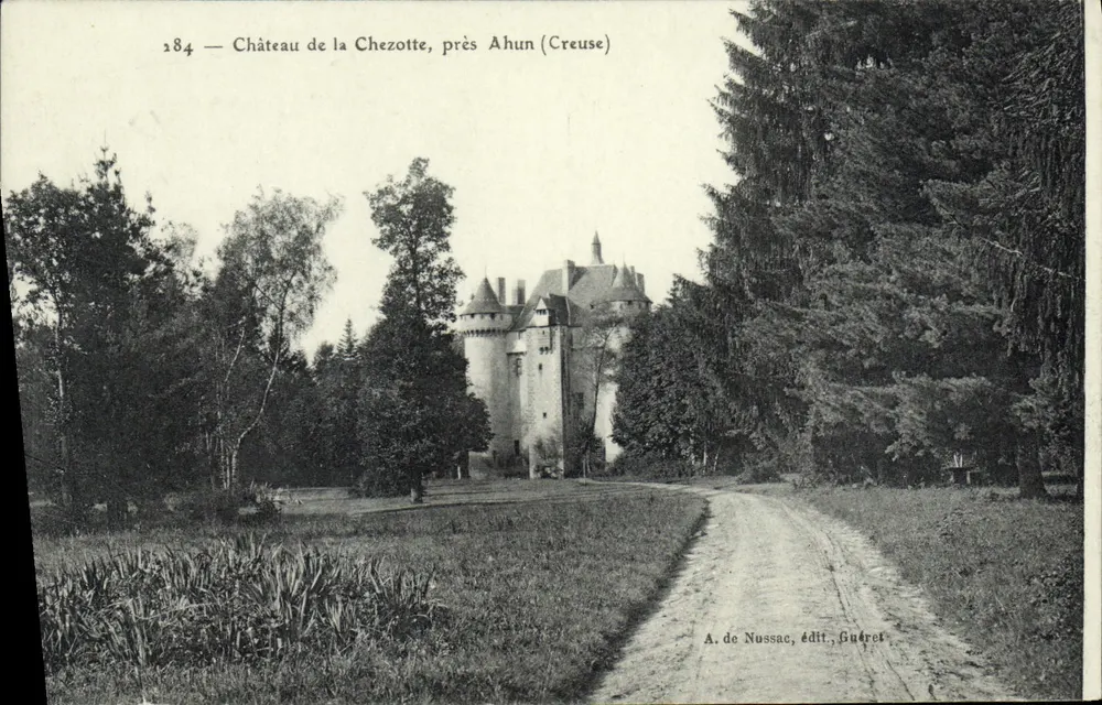 Castelo de La Chezotte, perto de Ahun (Creuse) — A. de Nussac, editor Guéret, n° 184 - Frente