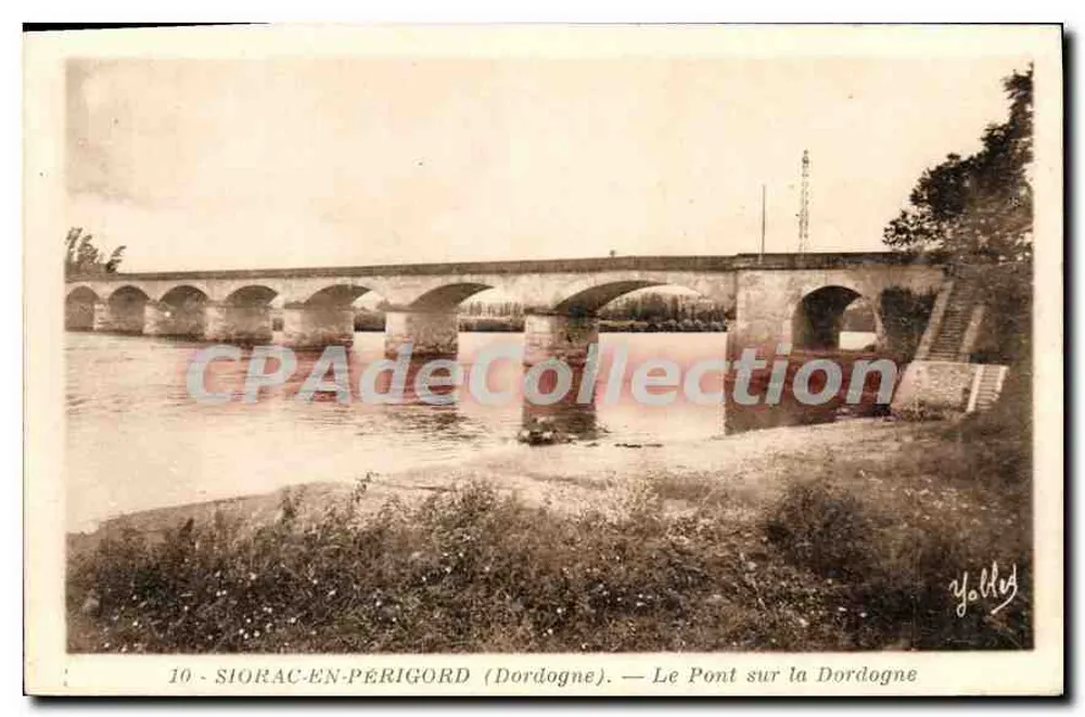 Siorac-en-Périgord (Dordogne) — Die Brücke über die Dordogne — Yollet - Vorderseite