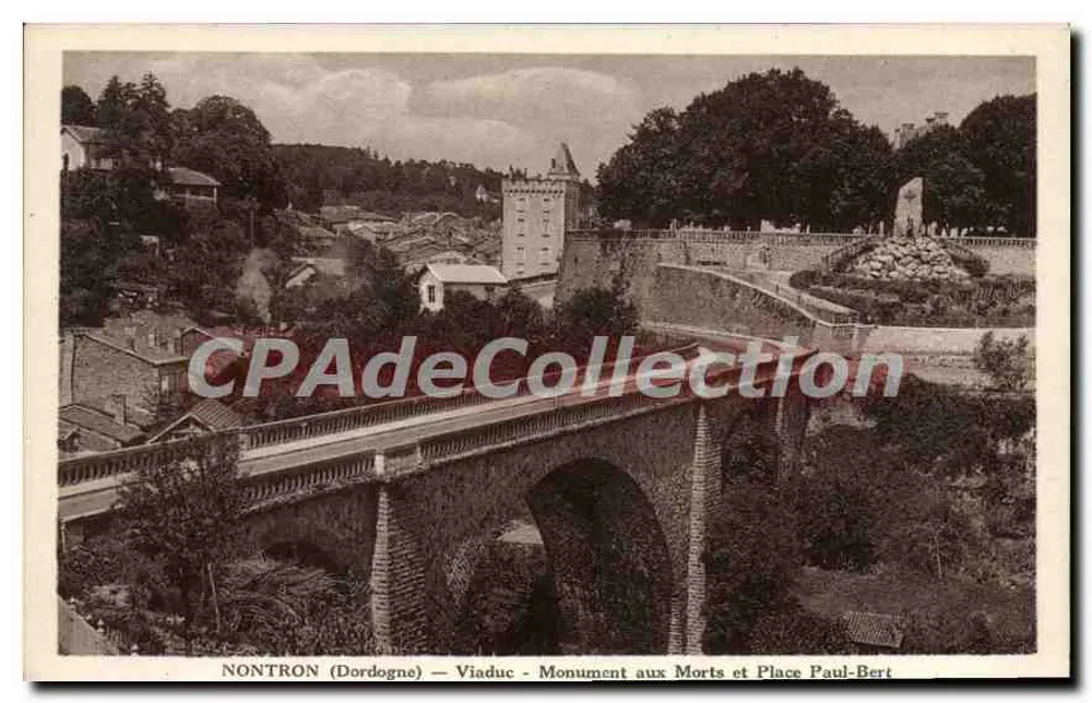 Nontron (Dordogne) — Viadukt, Denkmal der Toten und Place Paul-Bert - Vorderseite