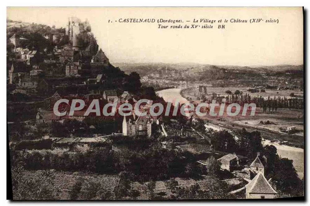 Castelnaud (Dordogne) — Das Dorf und das Schloss (14. Jahrhundert) — Rundtürme des 15. Jahrhunderts — Bloo Frères, Verleger - Bordeaux - Vorderseite