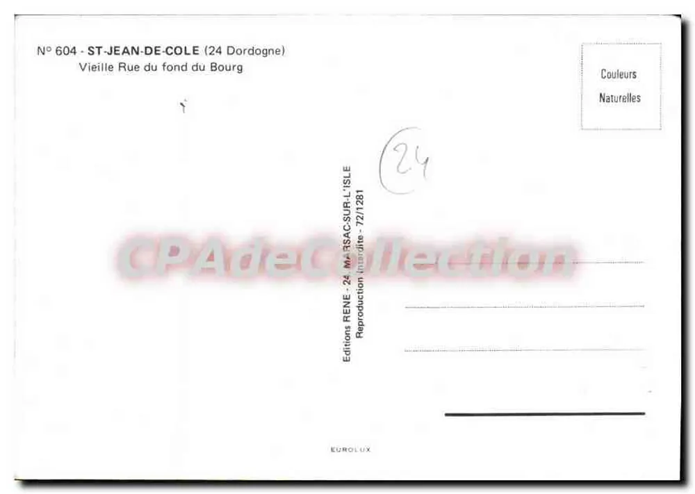 Saint-Jean-de-Côle (24) — Alte Straße des Dorfes — Editions RENÉ - 24 Mâ-SAC-SUR-L'ISLE, n° 604 - Rückseite