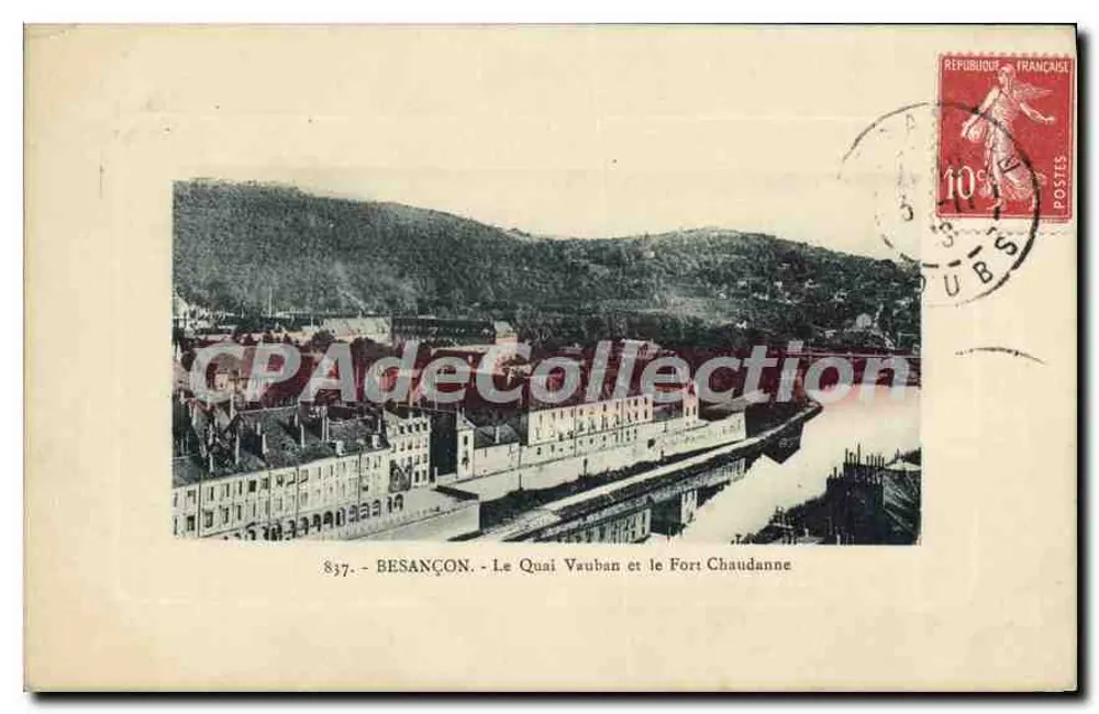 Besançon - Der Quai Vauban und das Fort Chaudanne — Vintage Postcard/Antike Ansichtskarte, Nr. 837 - Vorderseite