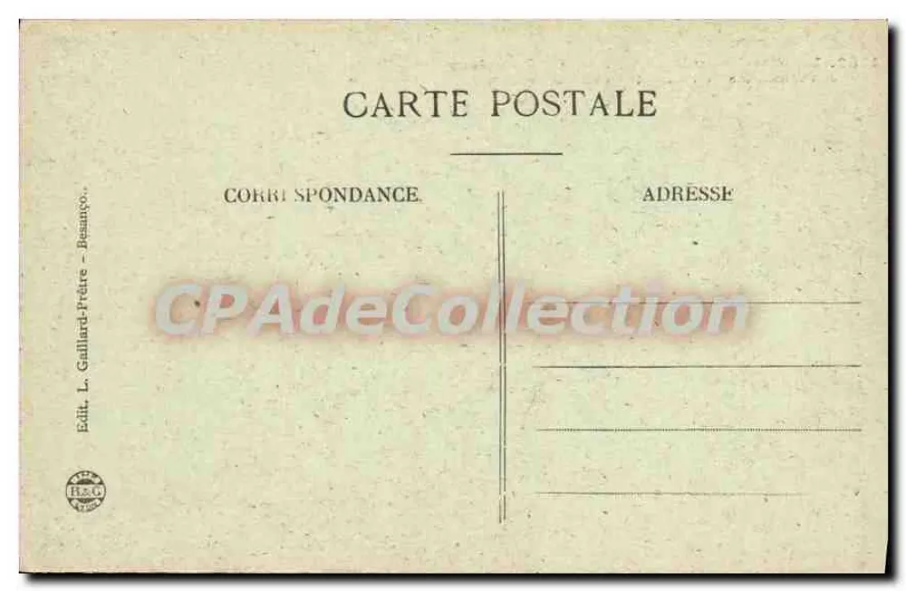 Die Gorges des Doubs bei Maison-Monsieur — Das Pavillon der Sonneurs und der Rasse-Parade — Verleger L. Gallard-Prêtre, Besançon, Nr. 1182 - Rückseite