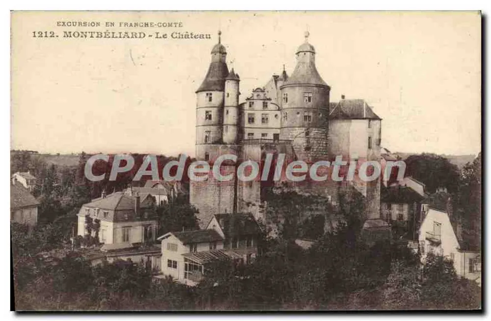 Montbéliard - O Castelo — Excursion en Franche-Comté — editor L. Gaillard-Prétr, n° 1212 - Frente