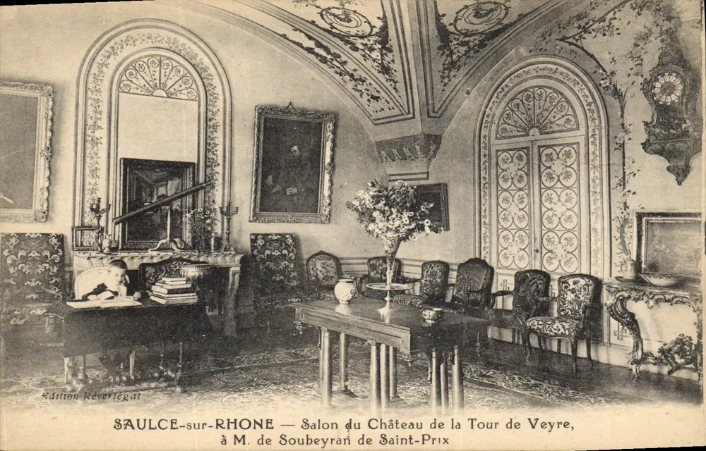 Saulce-sur-Rhône — Ansicht des Salons des Schlosses La Tour de Veyre an Herrn de Soubeyran de Saint-Prix — Édition Réveriégat - Vorderseite