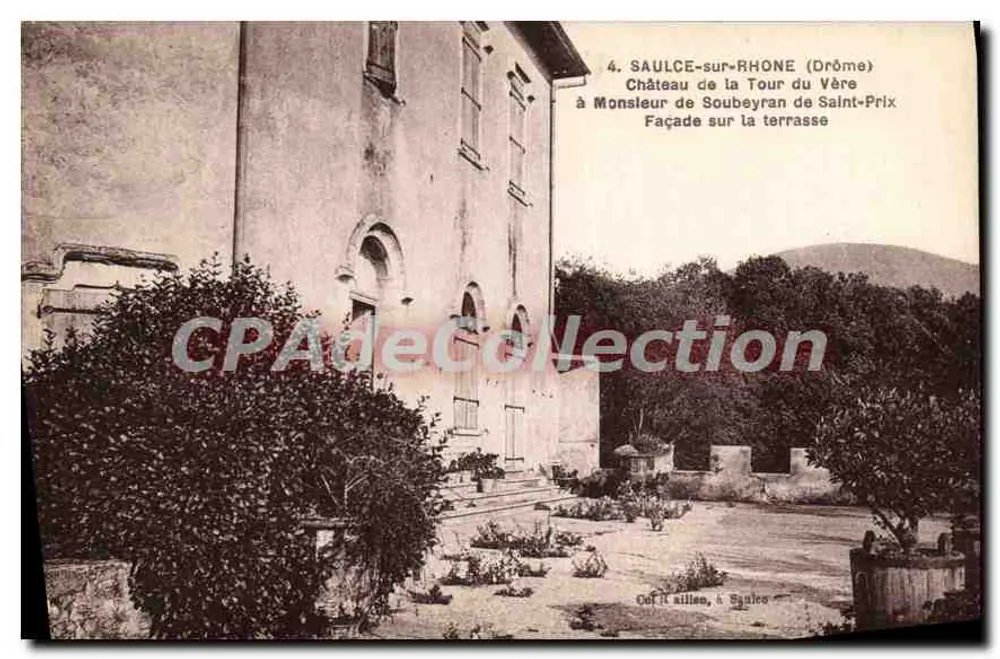 Schloss La Tour du Vère an Herrn de Soubeyran de Saint-Prix — Saulce-sur-Rhône (Drôme) — Verlag Serre Père et Fils, Verleger - Valence - Vorderseite