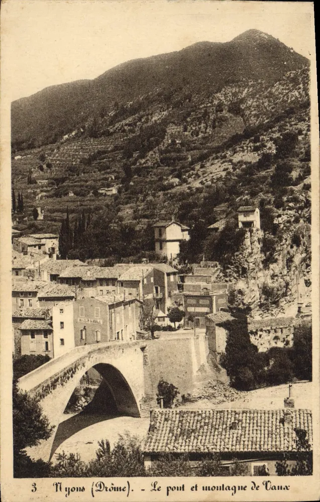 Nyon (Drôme) — Die Brücke und der Berg Vaux — Verlag Monnier (Drôme) Nr. 3 - Vorderseite
