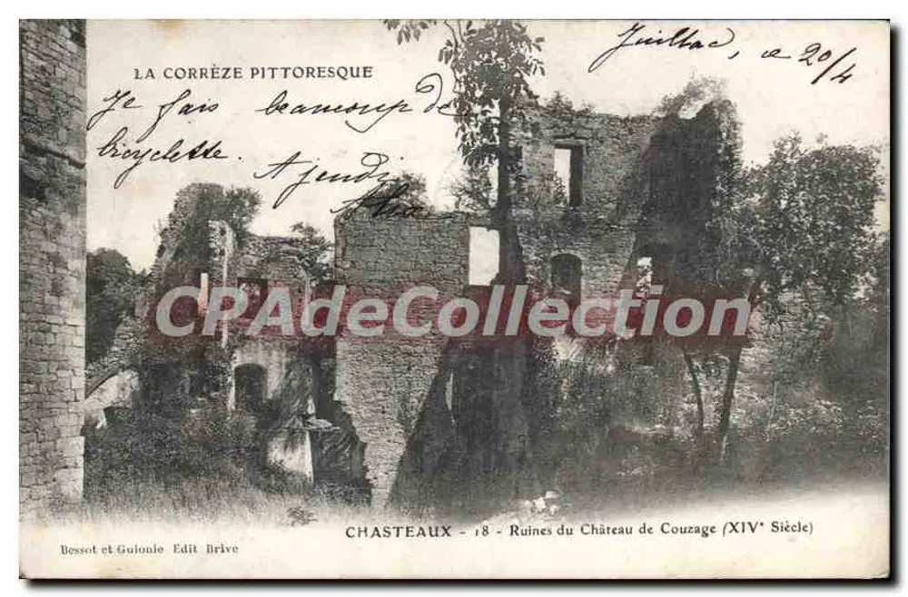 Ruine del Castello di Couzage — XIV secolo — Bessot et Guionie Edit Brive - Recto