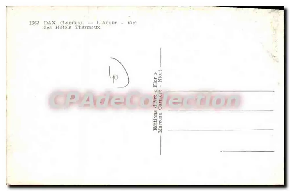 Dax (Landes) — Der Adour — Ansicht der Thermalhotels — Editionen Art Flor - Nort - Rückseite