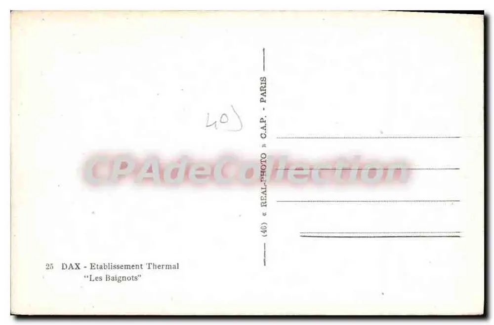 Dax - Estabelecimento Termal 'Les Baignots' — editor C.A.P. Paris, n° 25 - Verso