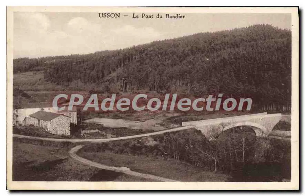 USSON — O Ponte do Bandier — CPAdeCollection - Frente