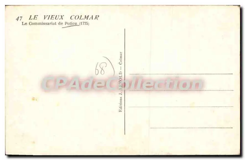 Alt Colmar — Kommissariat der Polizei (1775) — Éditions J. ARNOLD - Colmar - Rückseite