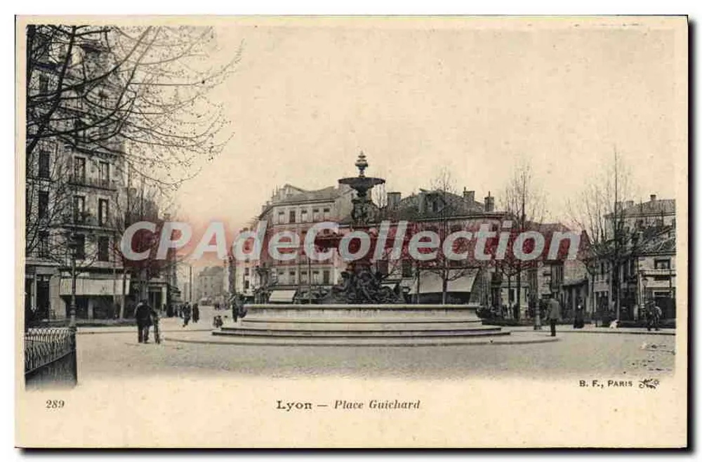 Lyon — Praça Guichard — B. F., Paris, n° 289 - Frente