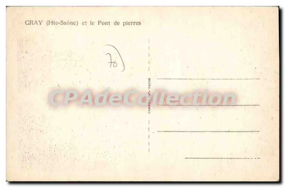 Gray (Haute-Saône) — il Ponte di pietra — Combil & Fils, n°70 - Verso