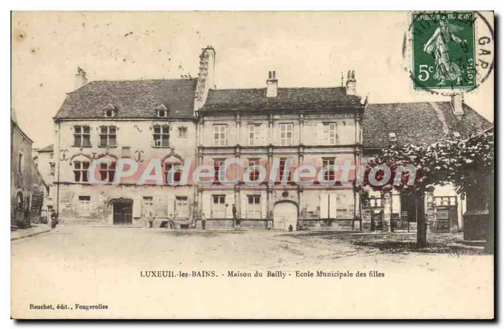 LUXEUIL-les-BAINS - Haus Bailly - Kommunale Mädchen-Schule — Reuchet, Verlag Fougerolles - Vorderseite