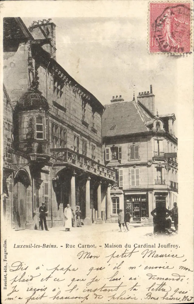 Luxeuil-les-Bains - Rue Carnot - Haus des Kardinals Jouffroy — Rachet, Verlag Fongerolles - Vorderseite