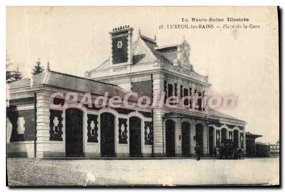 LUXEUIL-les-BAINS — Praça da Estação — La Haute-Saône Illustrée - Frente