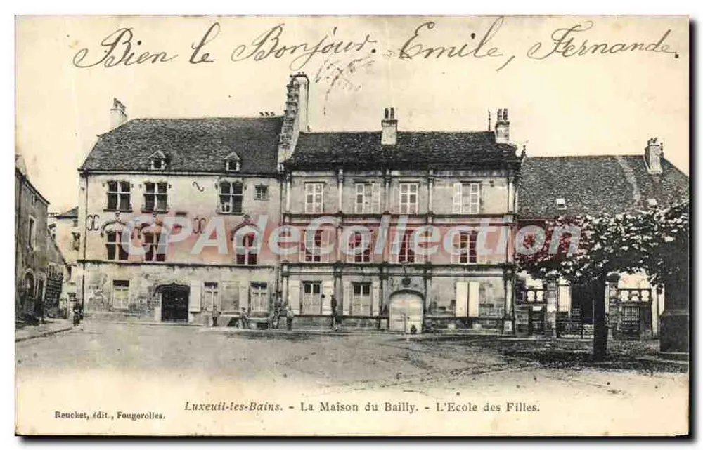 Luxeuil-les-Bains — Das Haus des Bailly — Das Mädchenkollegium — Reuchet, Verlag, Fougerolles - Vorderseite