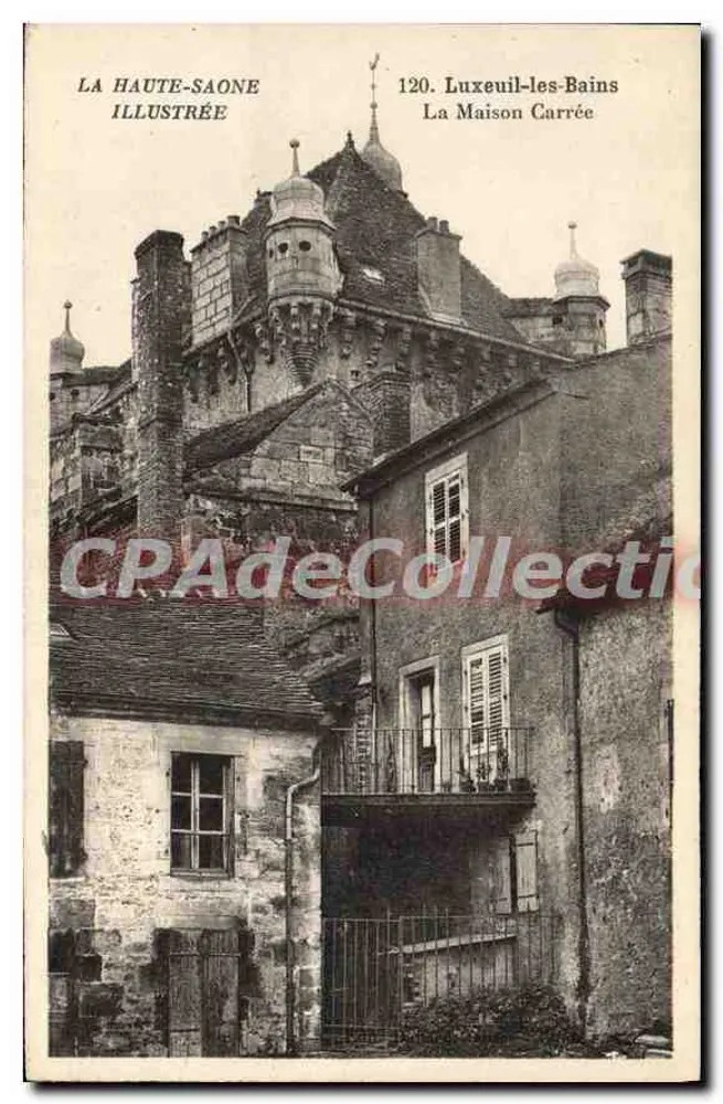 Luxeuil-les-Bains — A Casa Quadrada — La Haute-Saône Illustrée, n°120 - Frente