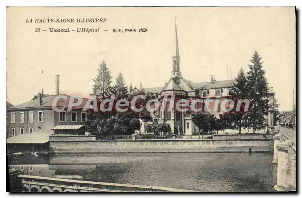 Yesoul - O Hospital — La Haute-Saône Illustrée, B.F., Paris - Frente