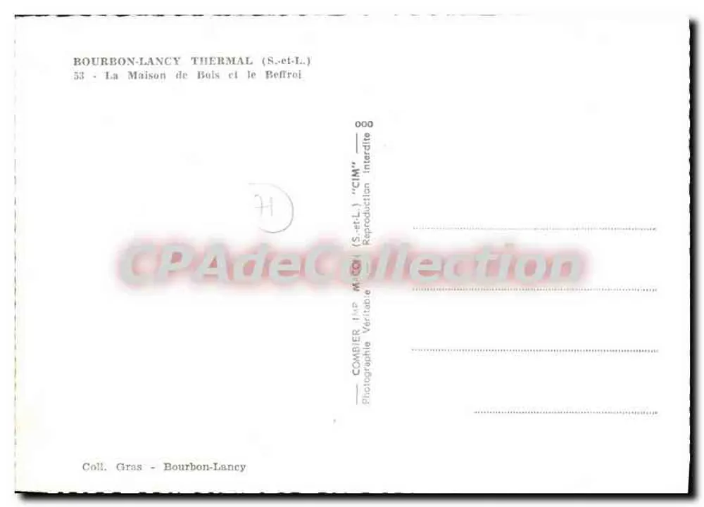 Bourbon-Lancy Thermal — La Maison de Bois et le Beffroi — Combiér Imp. (S.-et-L.) - Verso