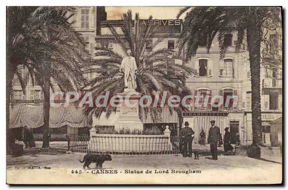 CANNES - Estátua de Lord Brougham — editor Villetta, n° 445 - Frente