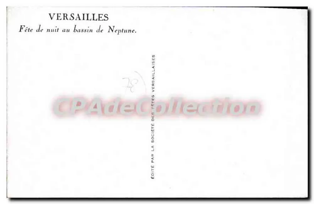 Versailles — Nachtfeier am Bassin des Neptun — Verlag: Société des Fêtes Versaillaises - Rückseite