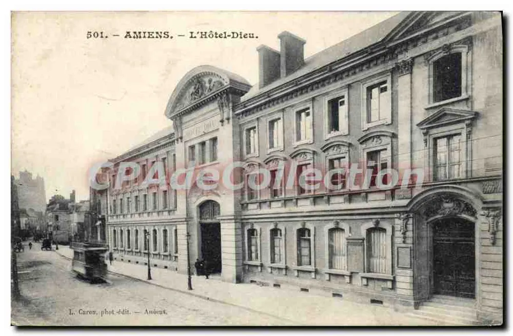 Amiens — L'Hôtel-Dieu — L. Caron, fot.-édit. — Amiens - Frente