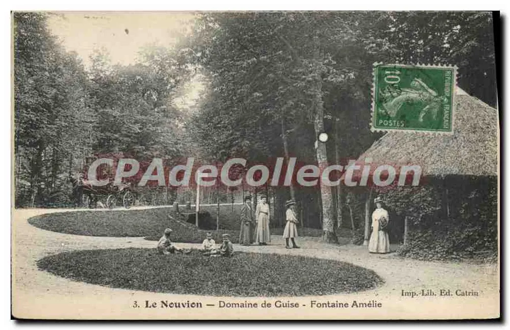 Le Nouvion — Domaine de Guise — Fontaine Amélie — Imp. Lib. Ed. Catrin - Vorderseite