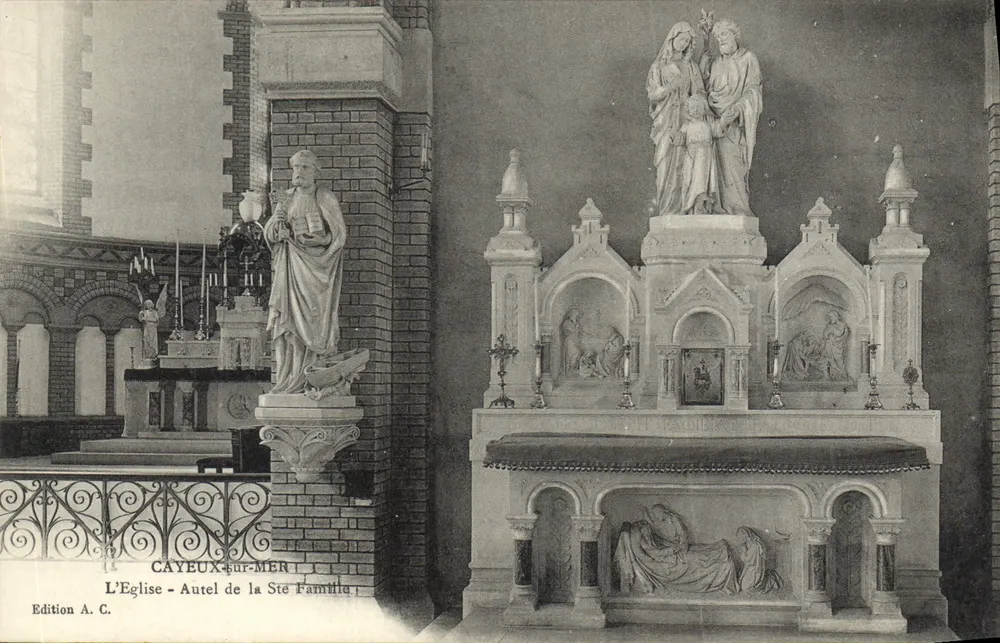 CAYEUX-sur-MER — Die Kirche - Altar der Heiligen Familie — Edition A. C. - Vorderseite
