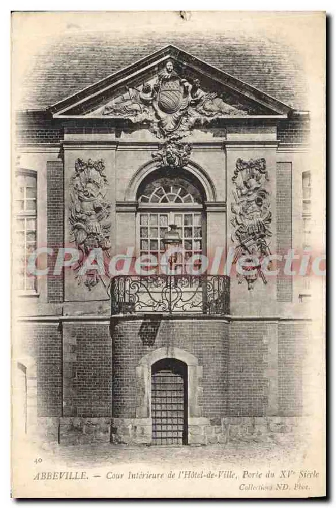 Abbeville — Innenhof des Rathauses, Tor aus dem 14. Jahrhundert — Sammlung ND. Fotografie n°40 - Vorderseite
