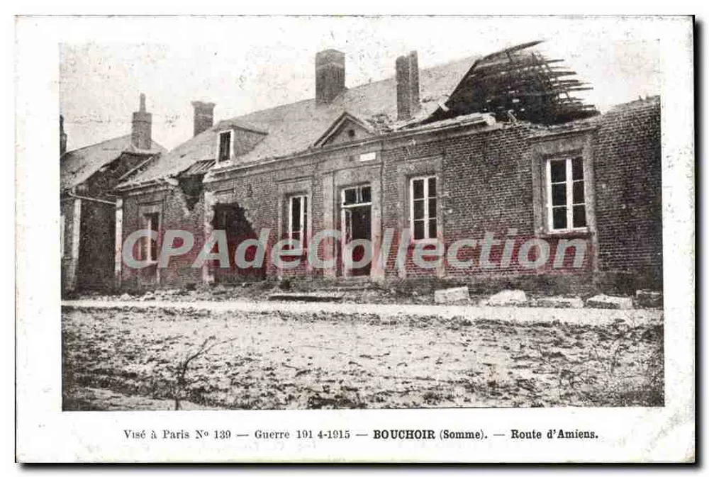 Bouchoir (Somme) — Rua de Amiens — destruído durante a Guerra 1914-1915 — Visado em Paris N° 139 - Frente