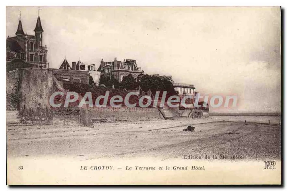Le Crotoy — Die Terrasse und das Grand Hotel — Édition de la Ménagère - Vorderseite