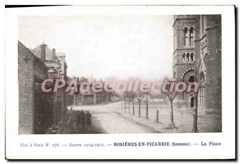 Rosières-en-Picardie (Somme) — Platz — In Paris gedruckt Nr. 178 — Krieg 1914-1915 - Vorderseite