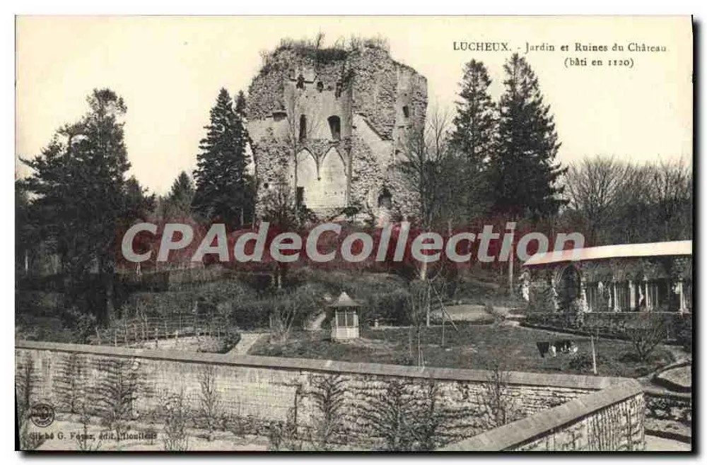 Luccheux - Garten und Ruinen des Schlosses (erbaut 1120) - Vorderseite