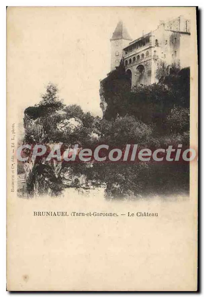 Bruniauel (Tarn-et-Garonne) — Das Schloss — Hacartre et Cie, photo. - Vorderseite
