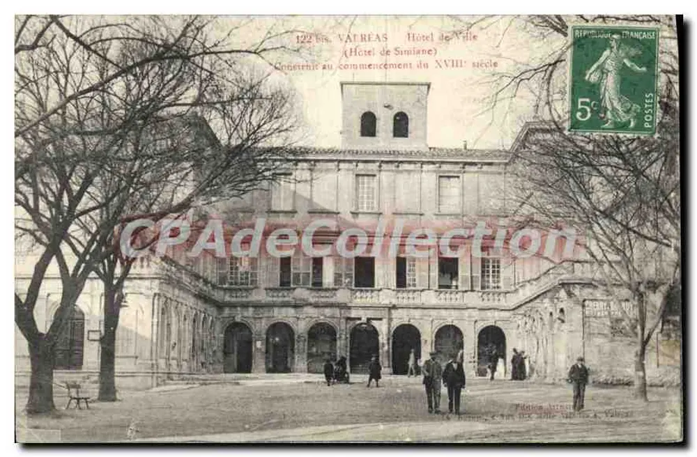 Valréas - Rathaus (Hôtel de Simiane) — errichtet am Anfang des 18. Jahrhunderts — Verlag nicht sichtbar - Vorderseite